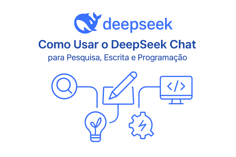 Como Usar o DeepSeek Chat para Pesquisa, Escrita e Programação
